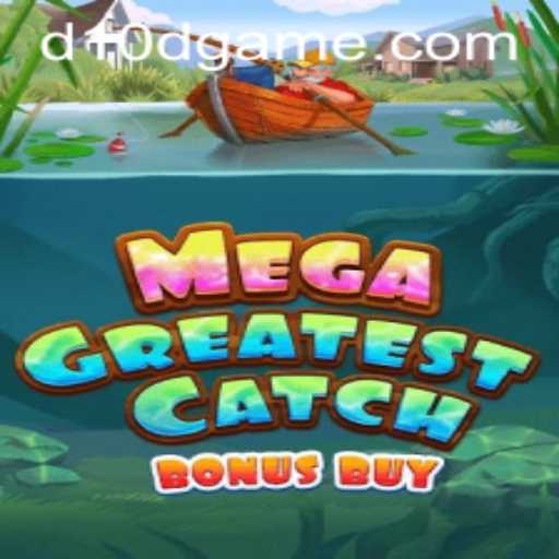 Unveiling the Exciting World of MegaGreatestCatchBonusBuy: A Deep Dive