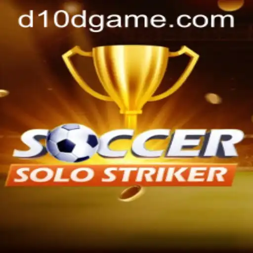 SoccerSoloStriker: The Revolutionary Game Transformed by D10D