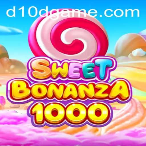 SweetBonanza1000: Dive into a Sugar-Coated Adventure with D10D