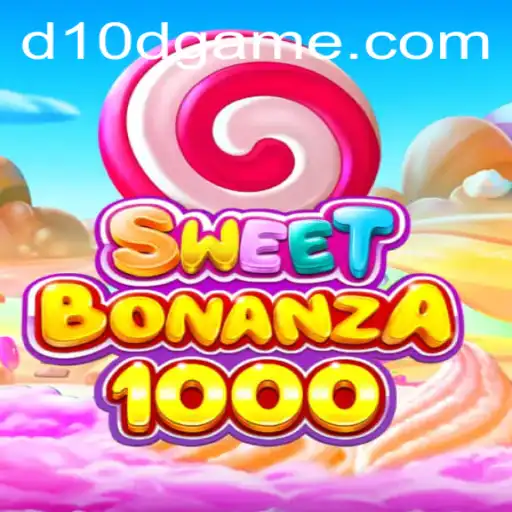 SweetBonanza1000: Dive into a Sugar-Coated Adventure with D10D
